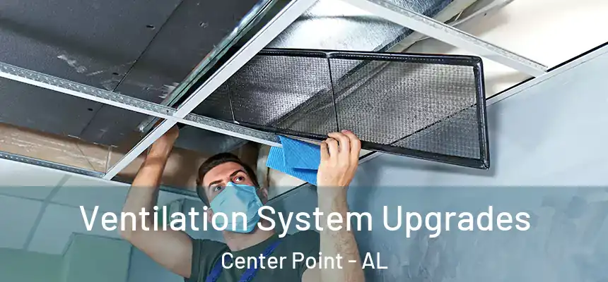  Ventilation System Upgrades Center Point - AL